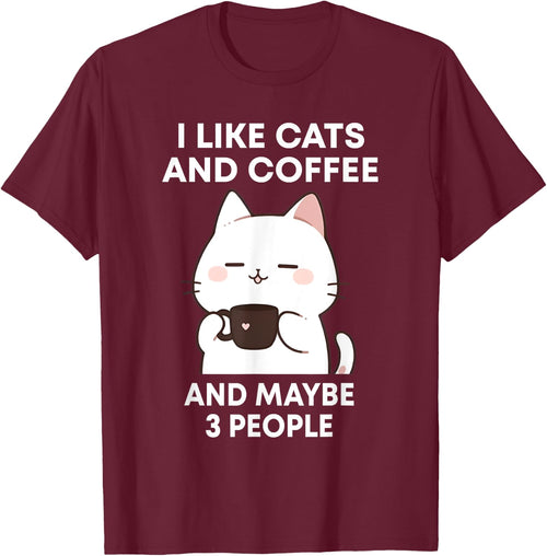 I like Coffee My Cat and Maybe 3 People Cute Cat Coffee Women