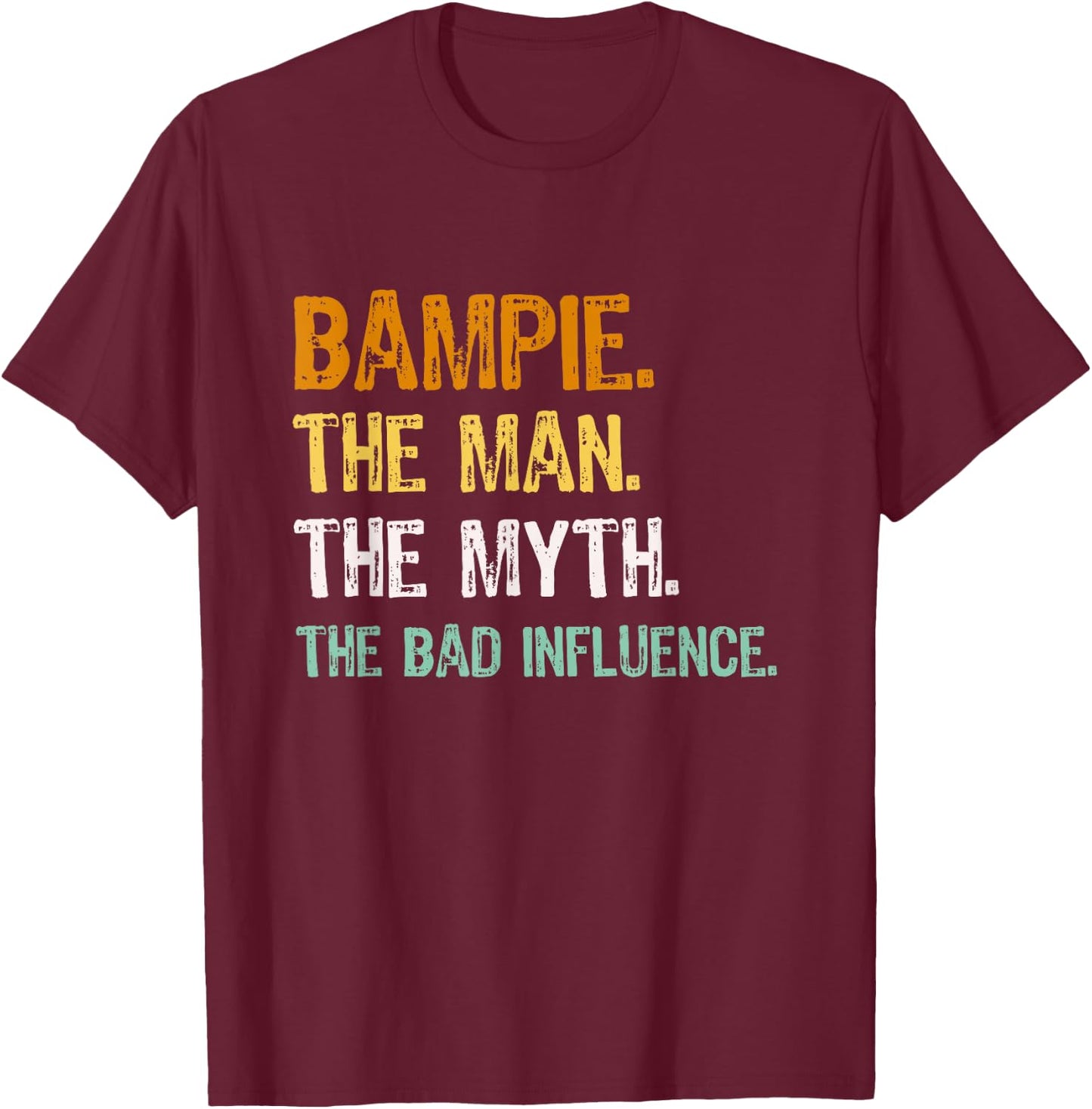 Fathers Day Bampie Shirt T-Shirt - T-Shirt | Maroon