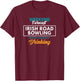 Weekend Forecast Irish Road Bowling T-Shirt - T-Shirt | Maroon