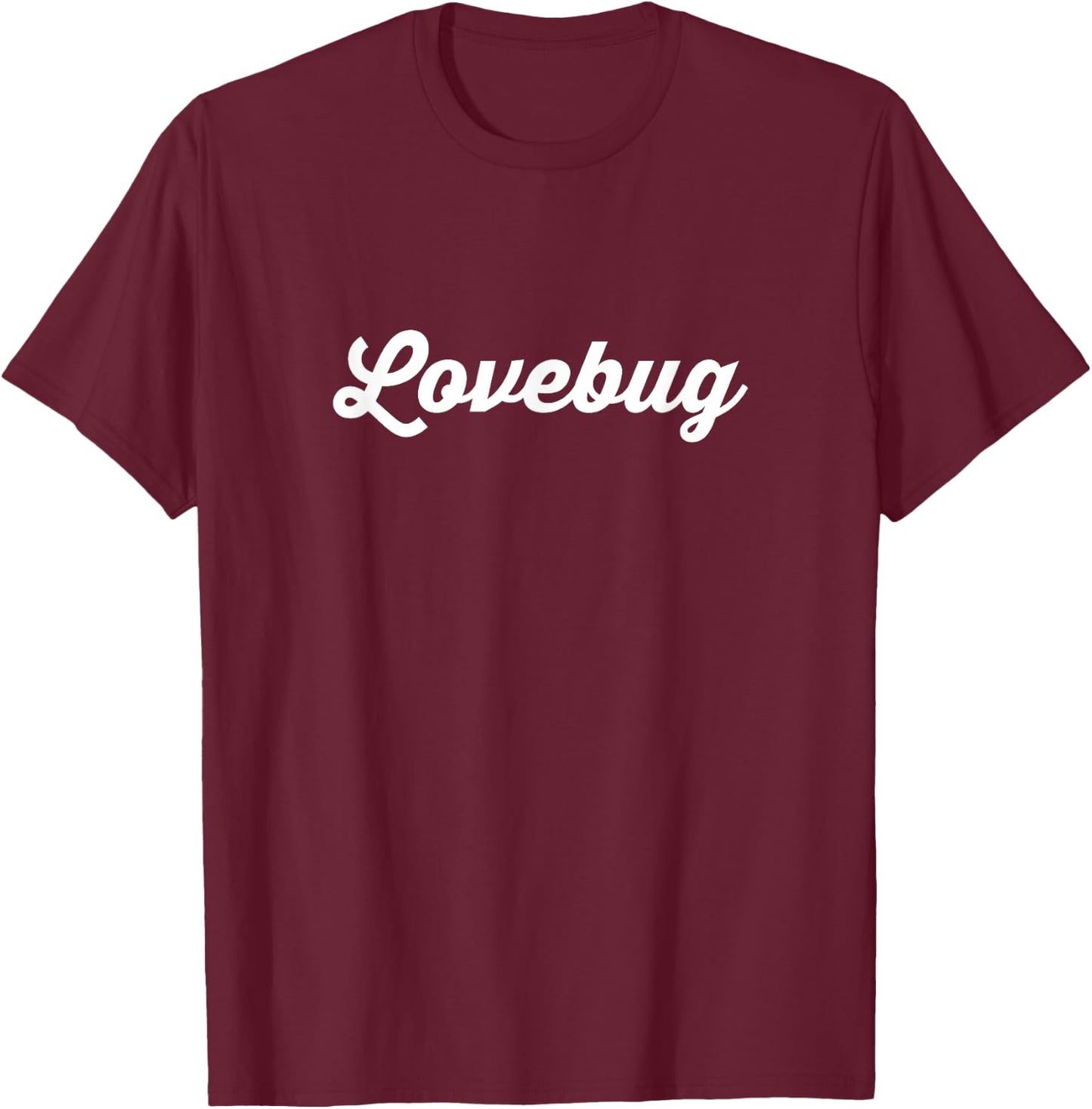 Lovebug Partner Cute Nickname For Boyfriend Girlfriend T-Shirt - T-Shirt | Maroon