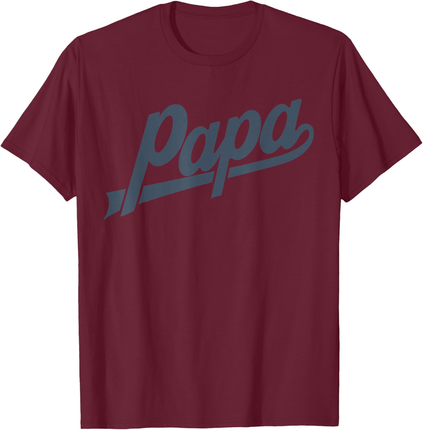 Papa Funny Grandpa For Dad Gifts Idea Humor Novelty T-Shirt - T-Shirt | Maroon