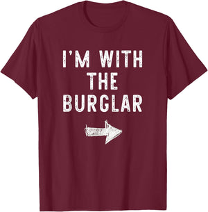 I'm With The Burglar Costume Halloween Matching Couple T-Shirt - T-Shirt | Maroon