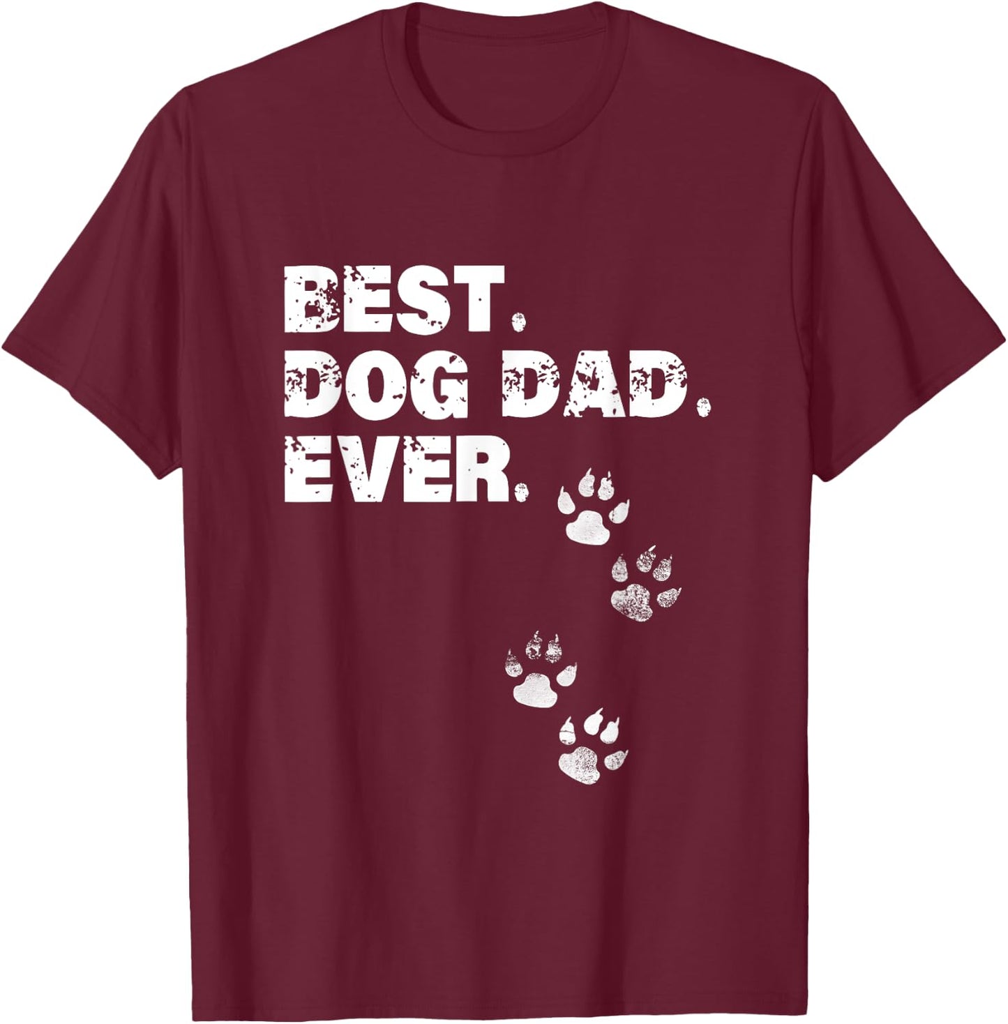 Best Dog Dad Ever Shirt Gift Father's Day T-Shirt - T-Shirt | Maroon