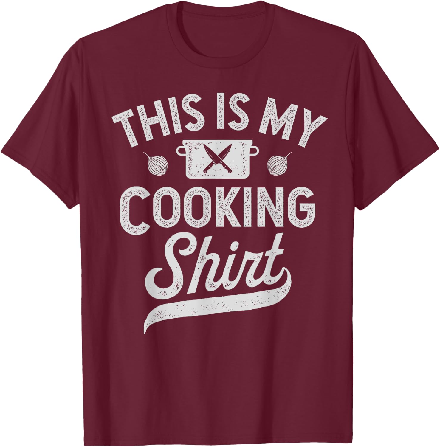 Chef This Is My Cooking Funny Men Women Cook Culinary T-Shirt - T-Shirt | Maroon
