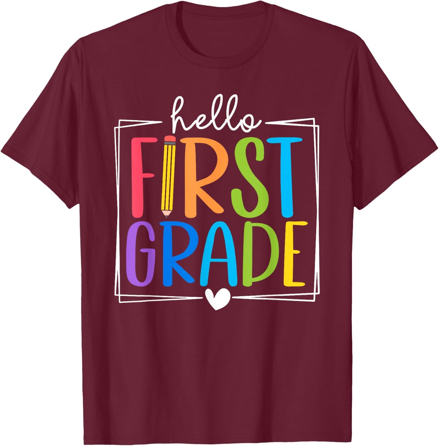 Hello First Grade Team 1st Grade Back to School Teacher Kids T-Shirt - T-Shirt | Maroon