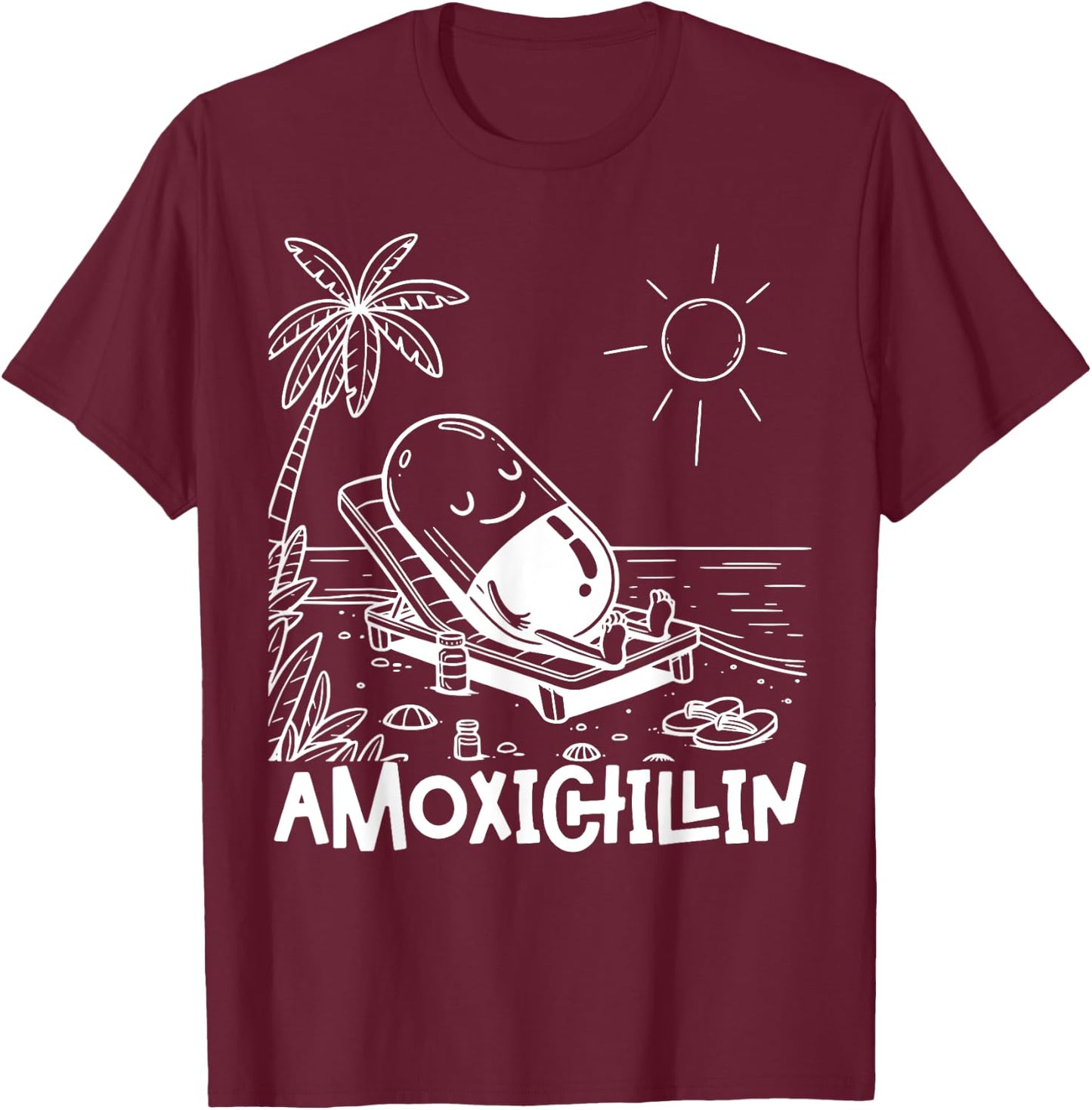 Amoxichillin Funny Pill Beach Vacation Pharmacy Technician T-Shirt - T-Shirt | Maroon