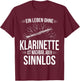 Klarinettist Klarinette T-Shirt - T-Shirt | Maroon