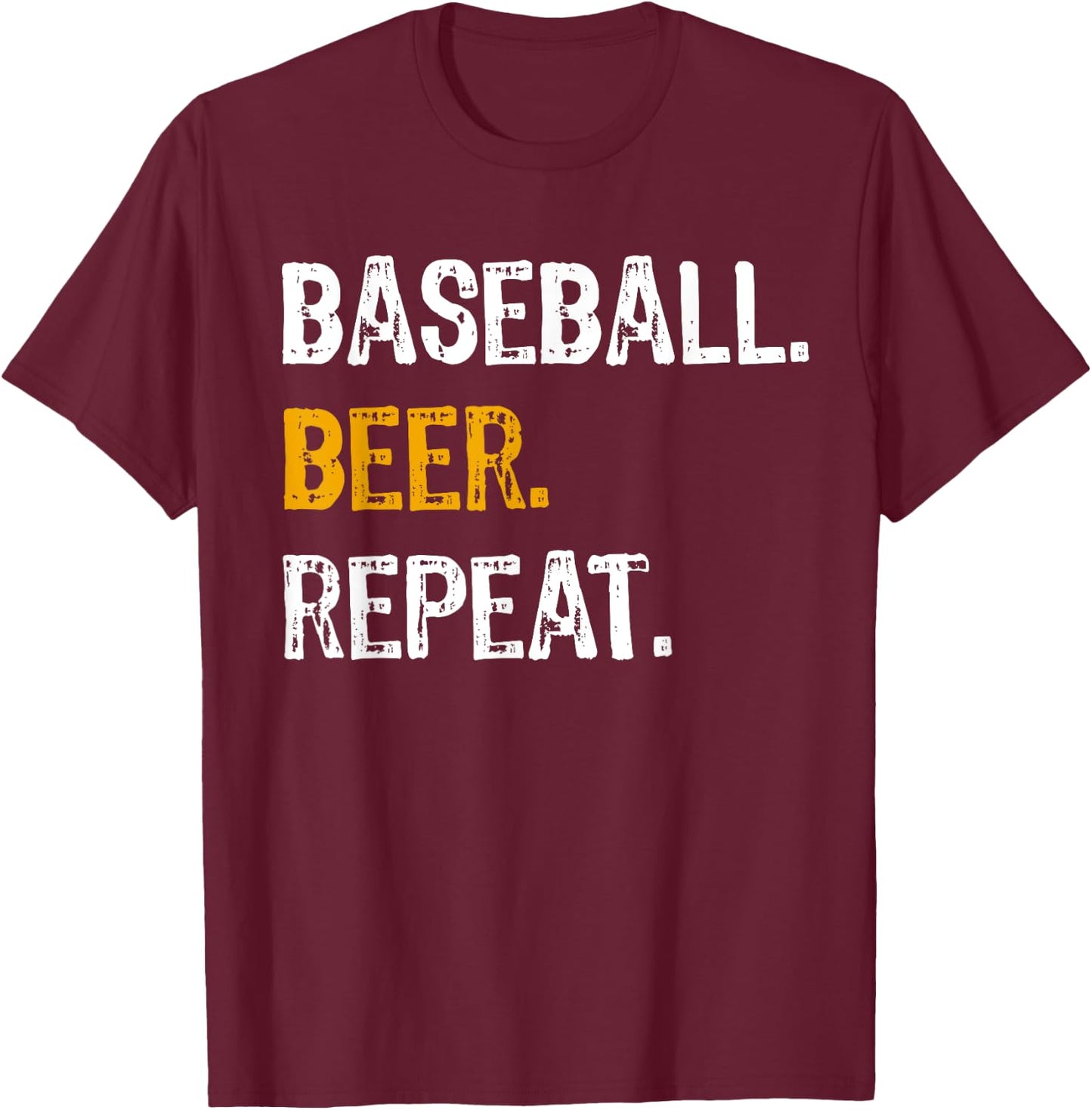 Baseball Beer Repeat Shirt, For Baseball Lovers T-Shirt - T-Shirt | Maroon