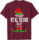 The Pet All The Dogs Elf Family Christmas Pajama Party T-Shirt - T-Shirt | Maroon