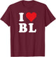 I Heart BL Initials I Love B.L. First And Last Name B L , Black, S T-Shirt - T-Shirt | Maroon