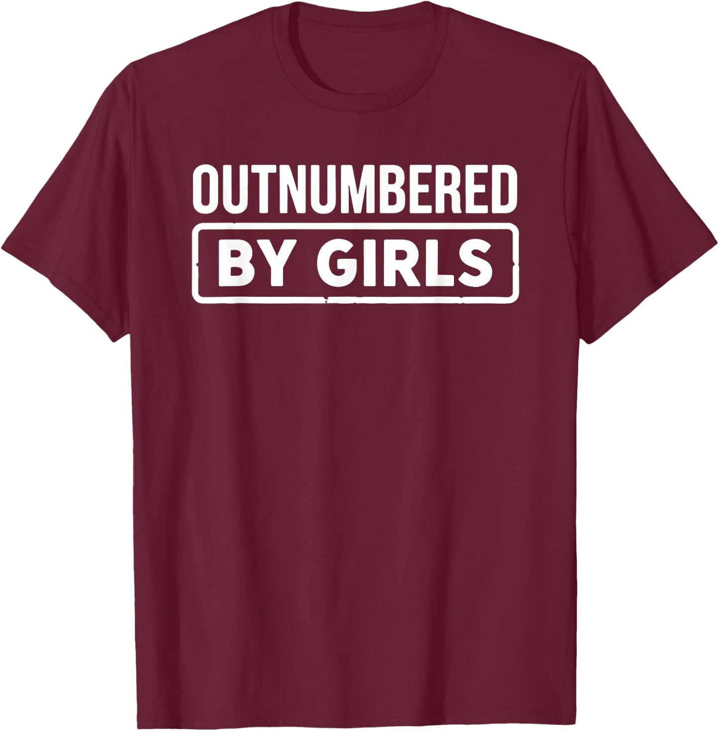 Outnumbered by Girls Retro Vintage T-Shirt - T-Shirt | Maroon