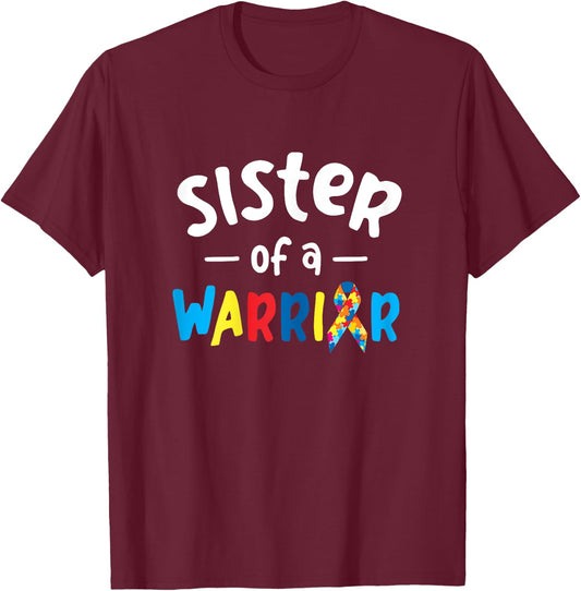 Sister of a Warrior - Autism Awareness Gift T-Shirt - T-Shirt | Maroon