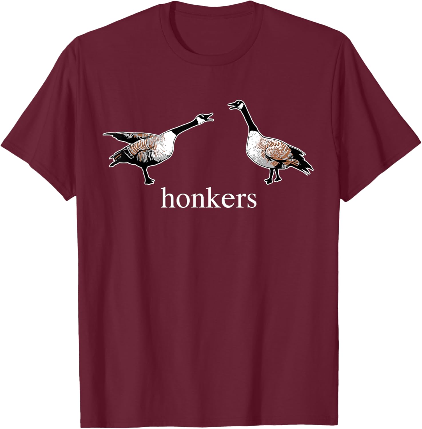 Honkers Honkers Goose T-Shirt - T-Shirt | Maroon