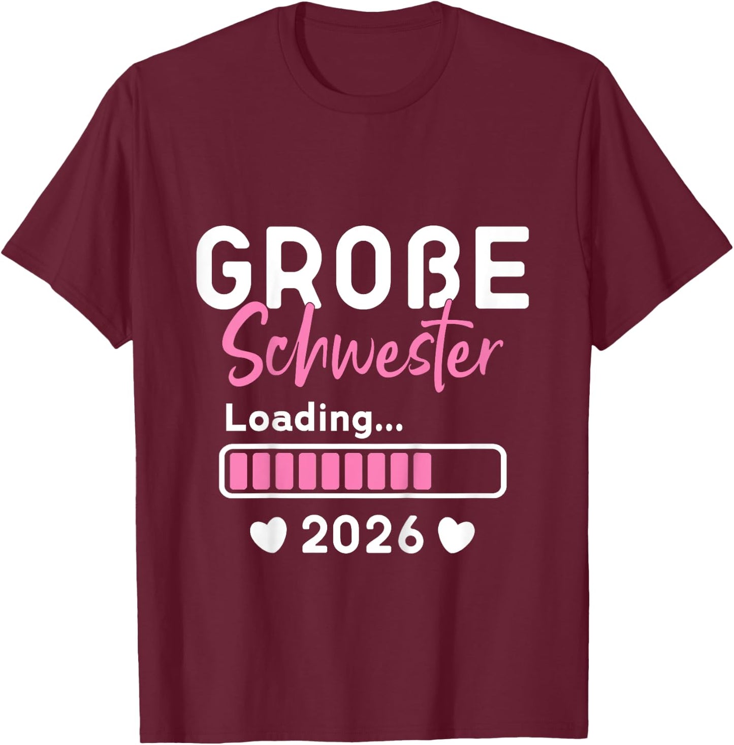 Children's Big Sister Loading 2026, I Will Be Big Sister 2026 , black T-Shirt - T-Shirt | Maroon