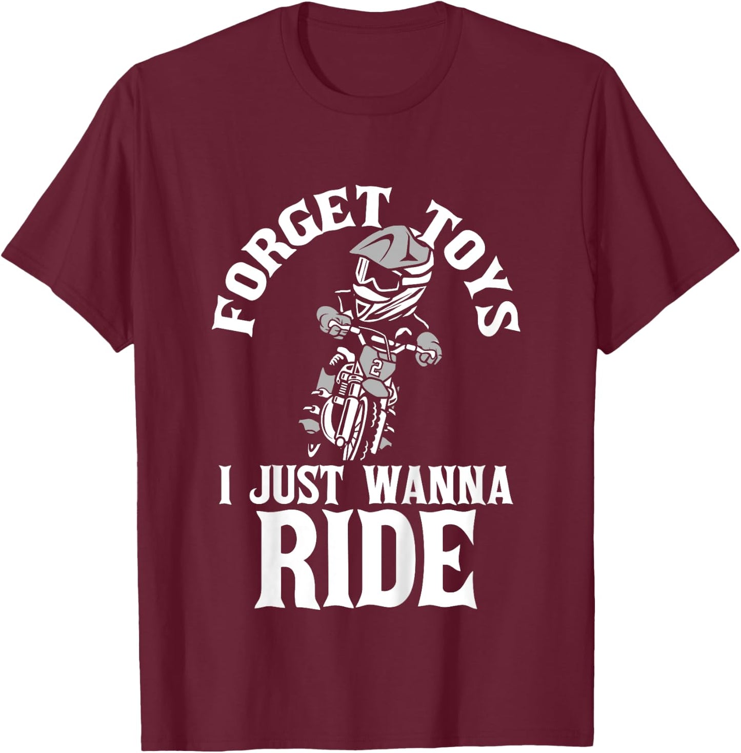 Forget Toys - Lustiges Dirt Bike Kid Motocross MX Racer Boy Girl T-Shirt - T-Shirt | Maroon
