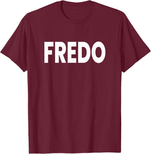 Fredo T-Shirt - T-Shirt | Maroon