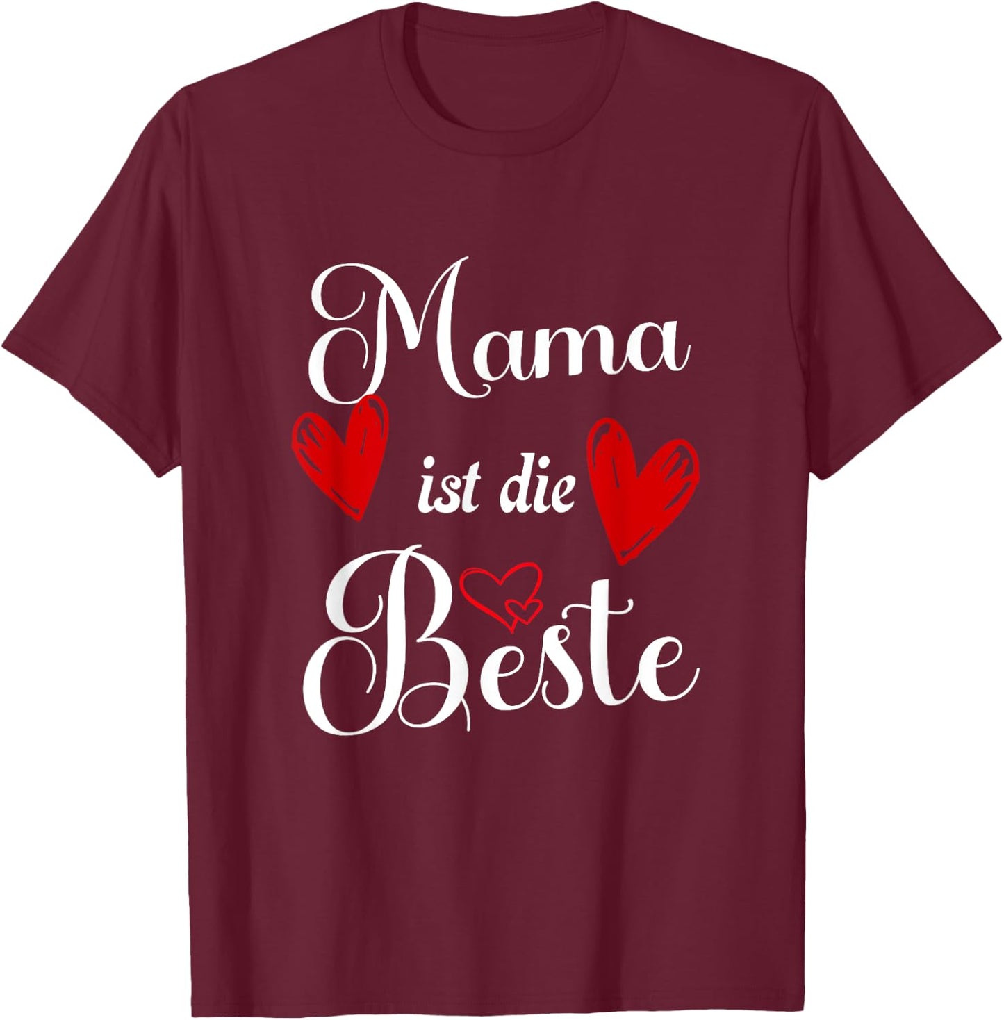 Beste Mama der Welt Muttertags Idee Mama ist die Beste T-Shirt - T-Shirt | Maroon
