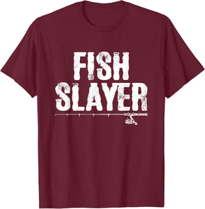 Fish Slayer Fishing Rod Dad Fisherman Cool Fathers Day T-Shirt - T-Shirt | Maroon