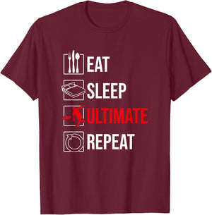 Eat Sleep Ultimate Repeat, Funny Ultimate Frisbee T-Shirt - T-Shirt | Maroon