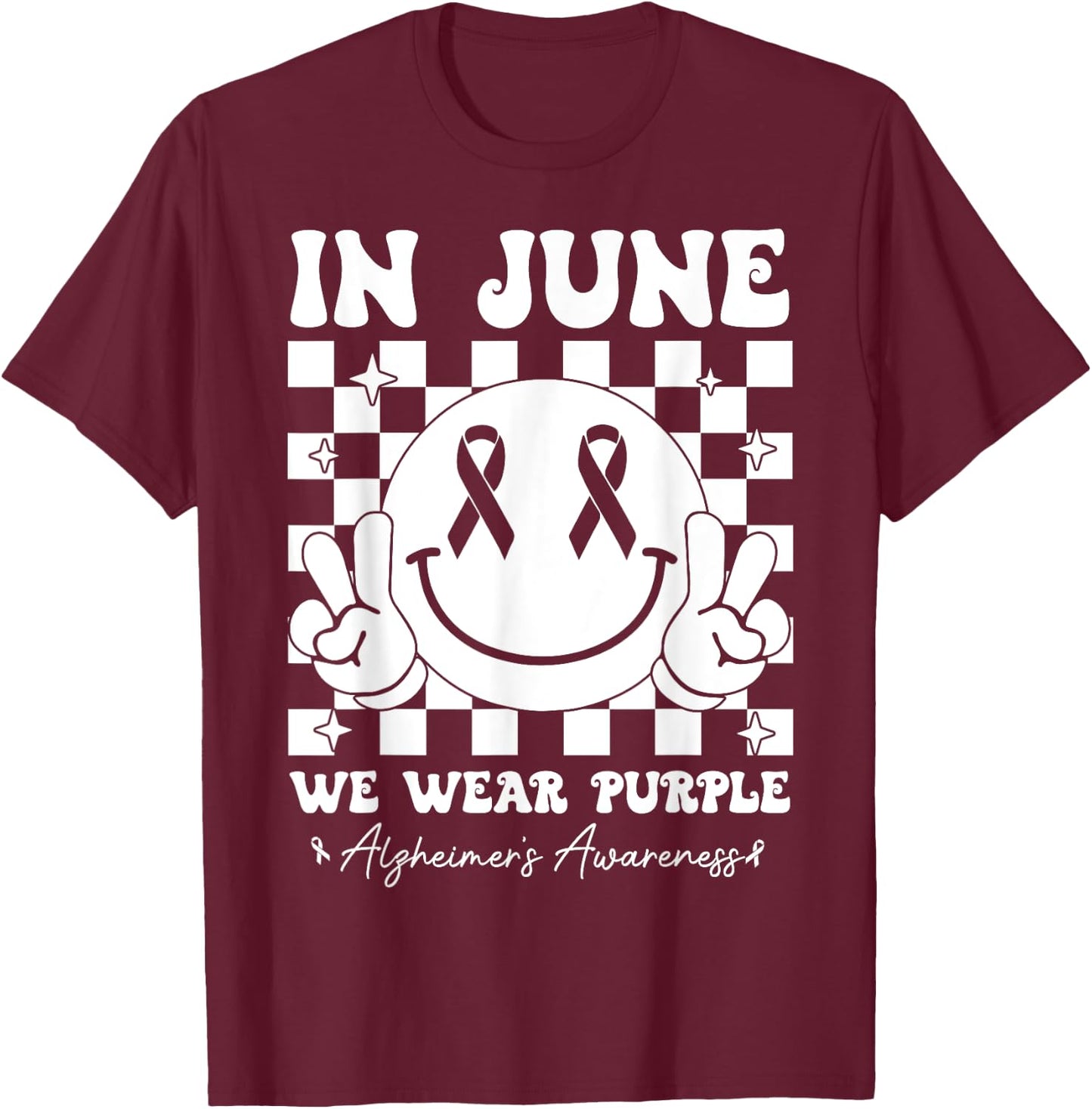 In June We Wear Purple Alzheimer's Awareness Groovy Smile T-Shirt - T-Shirt | Maroon