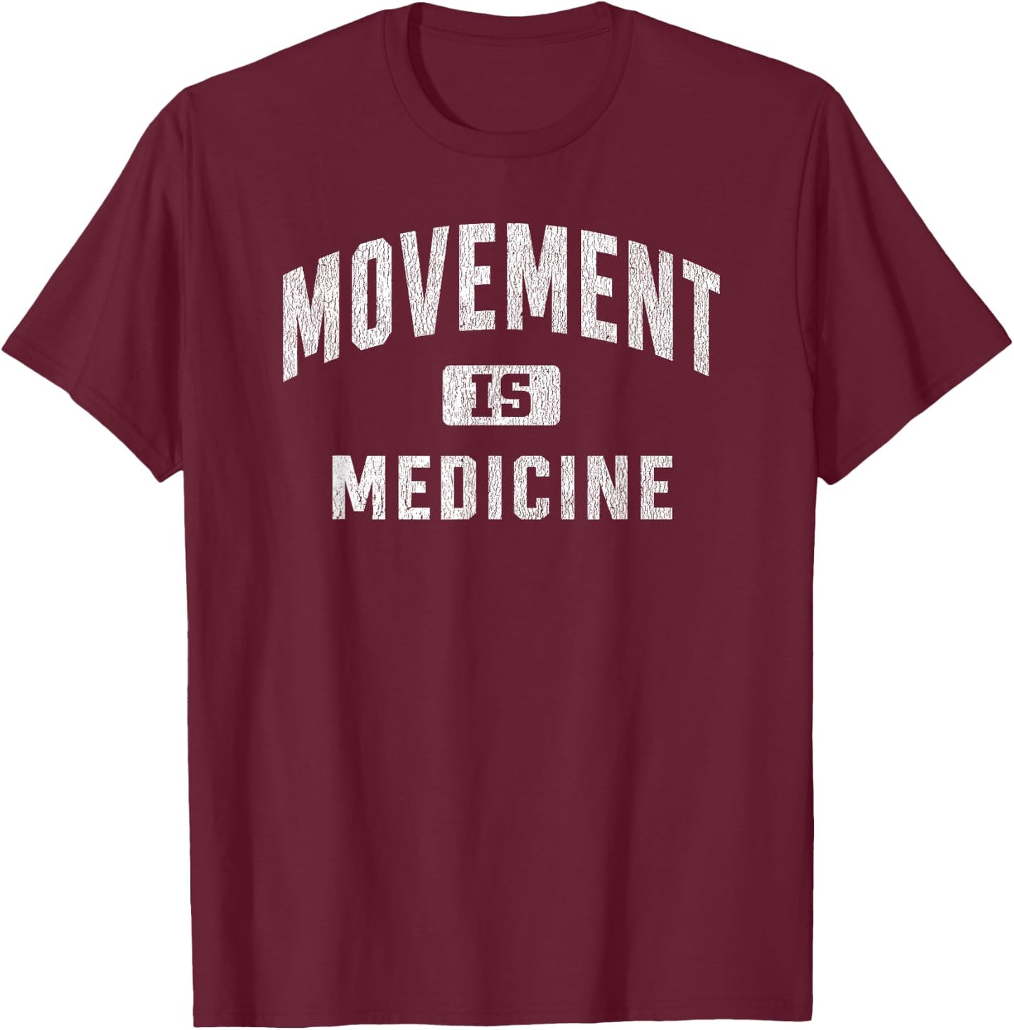 Movement is Medicine Athletic Trainer Sports Medicine T-Shirt - T-Shirt | Maroon