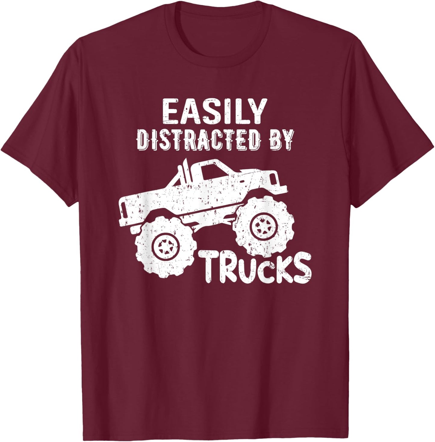 Easily Distracted By Trucks Truck Lover Vintage Distressd T-Shirt - T-Shirt | Maroon