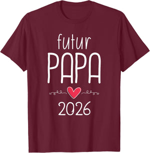 Future Dad 2026 - Funny Baby Announcement , Black, S T-Shirt - T-Shirt | Maroon