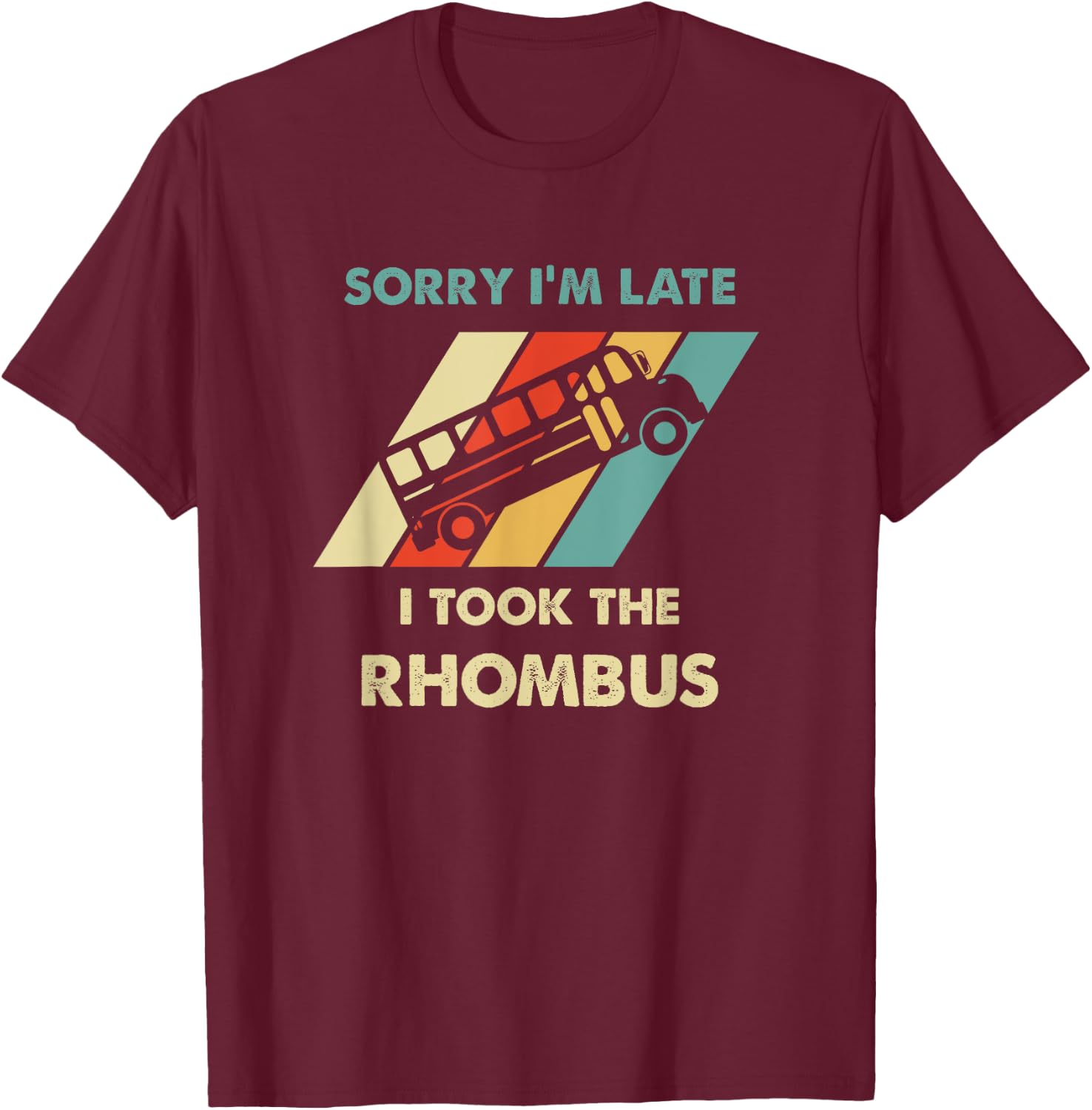 I Took The Rhombus For Teens Boys Girls Funny Math Nerd T-Shirt - T-Shirt | Maroon