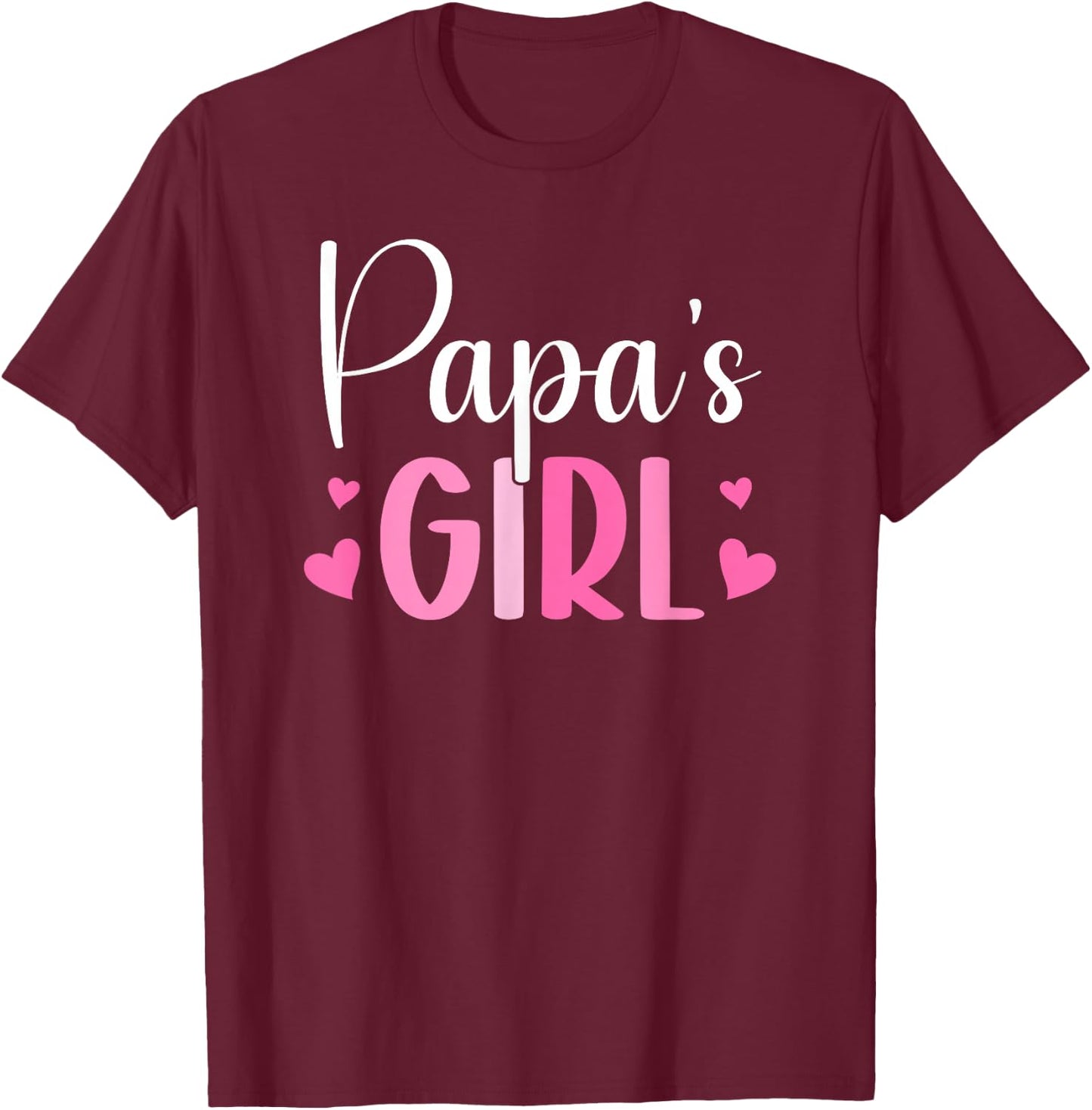Papa's Girl from Papa to Granddaughter T-Shirt - T-Shirt | Maroon