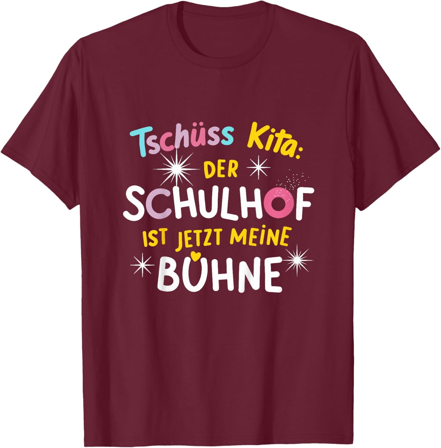 Kinder Kita Abschied Abgänger Lustig Schulkind Schulhof Bühne T-Shirt - T-Shirt | Maroon