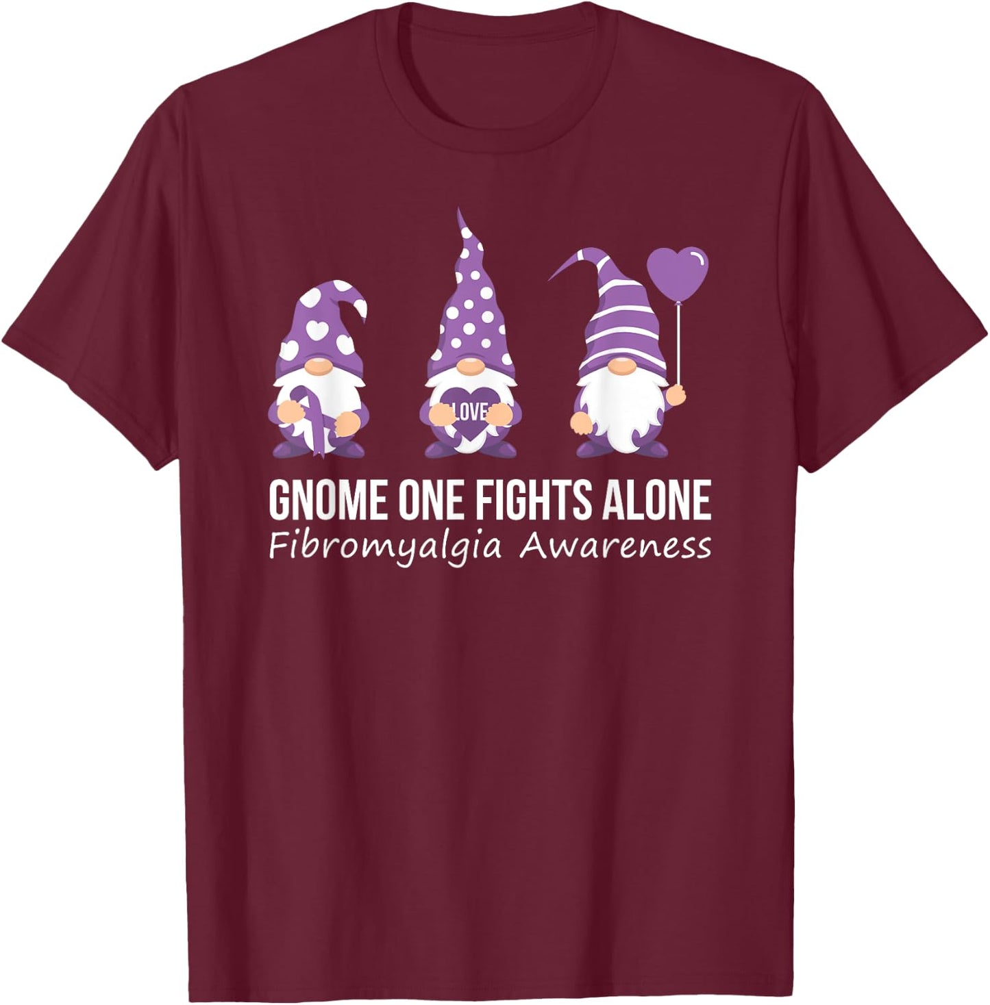 Gnome One Fights Alone Shirt Fibromyalgia Awareness Warrior T-Shirt - T-Shirt | Maroon