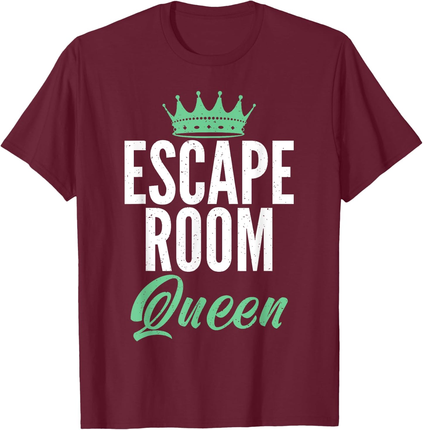 Escape Room Queen T-Shirt - T-Shirt | Maroon