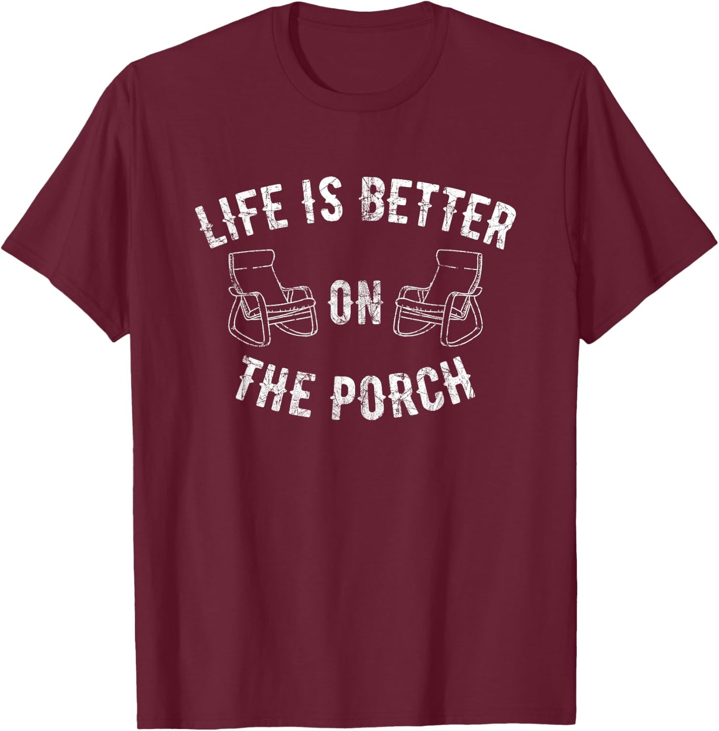 Funny life is better on the porch Vintage Gift Family T-Shirt - T-Shirt | Maroon