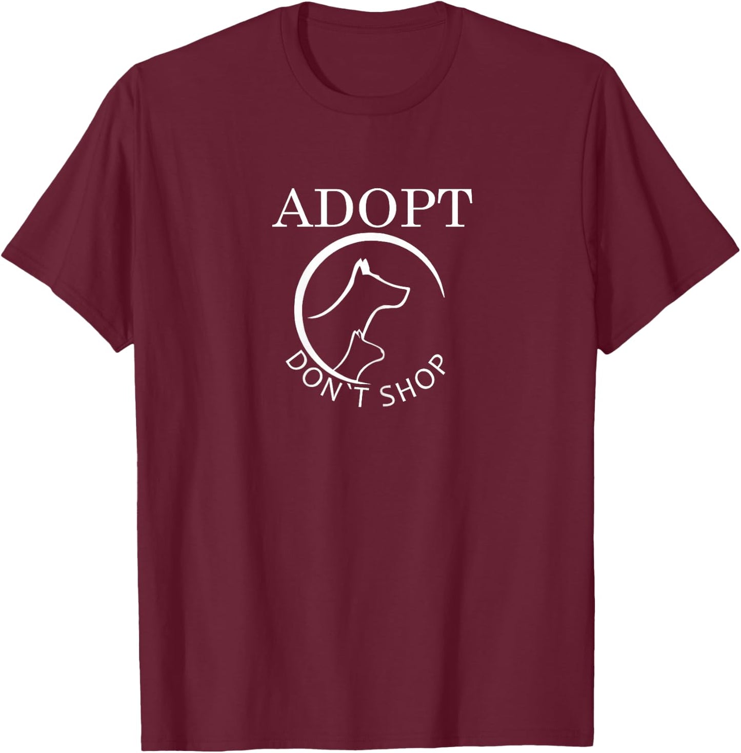 Pet Shelter Geschenk Katze & Hund Rettungsspruch Adopt Don't Shop T-Shirt - T-Shirt | Maroon