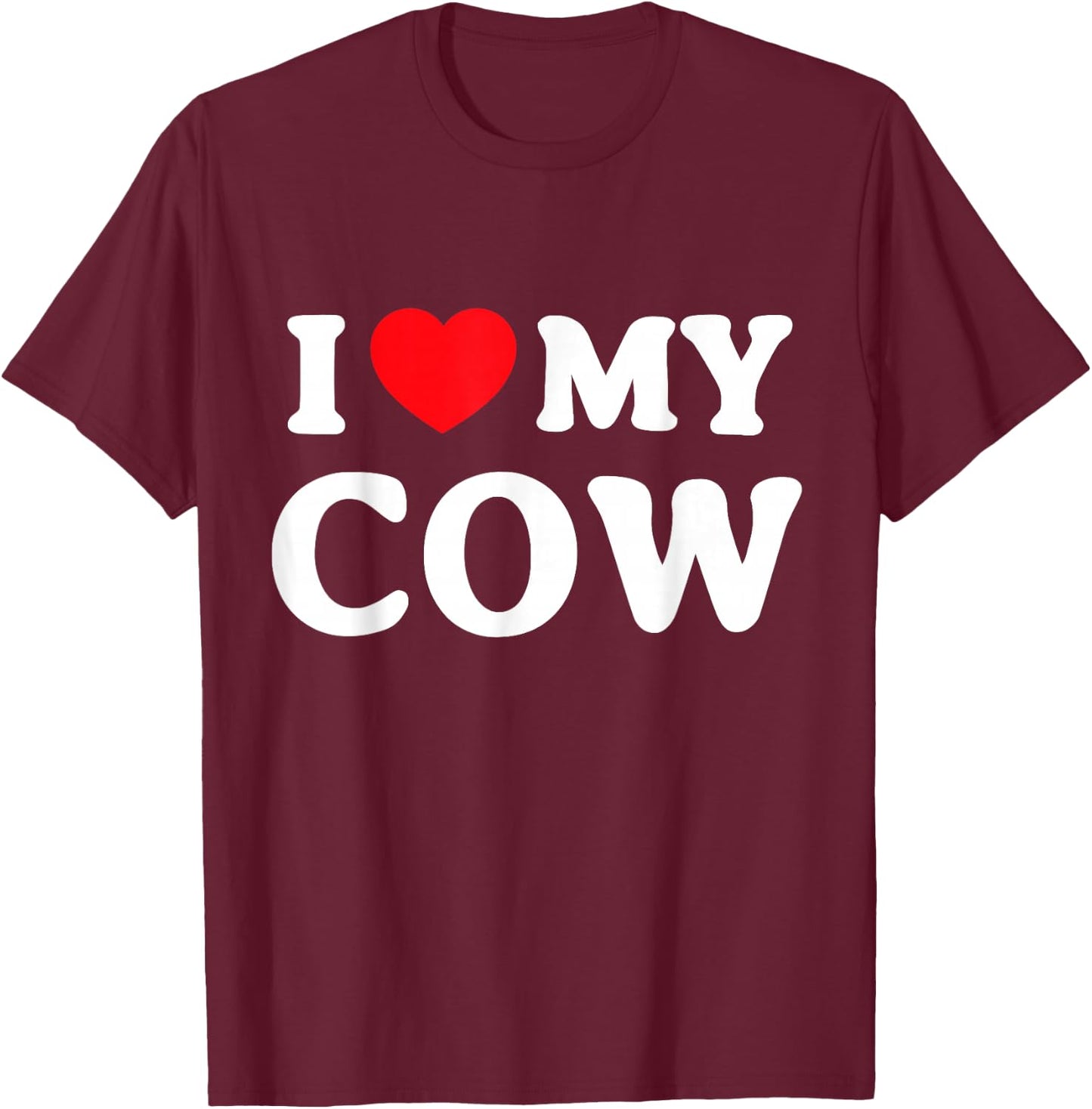 I Love My Cow T-Shirt - T-Shirt | Maroon
