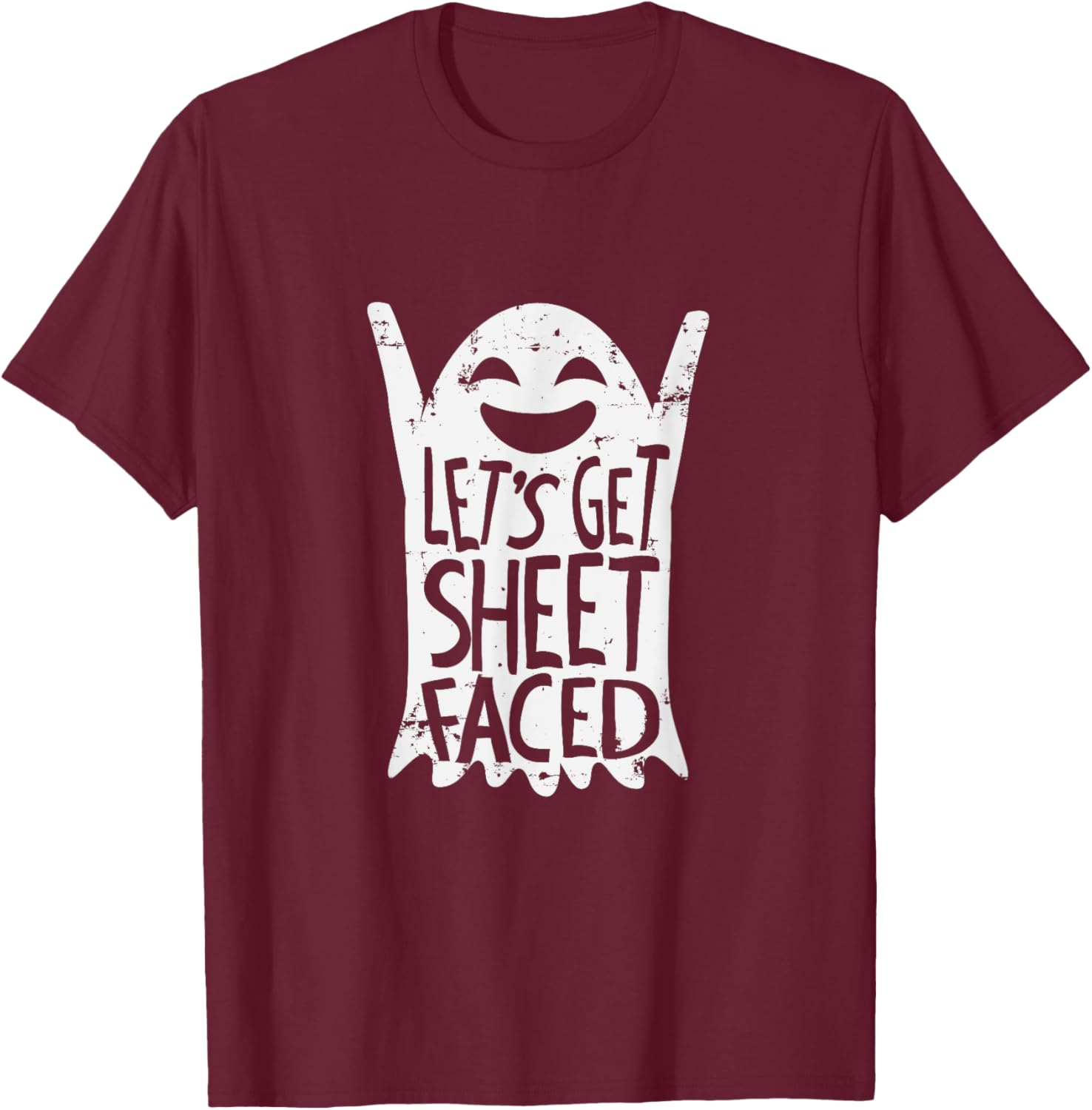 Cute Let's Get Sheet Faced Halloween Ghost Drinking T-Shirt - T-Shirt | Maroon