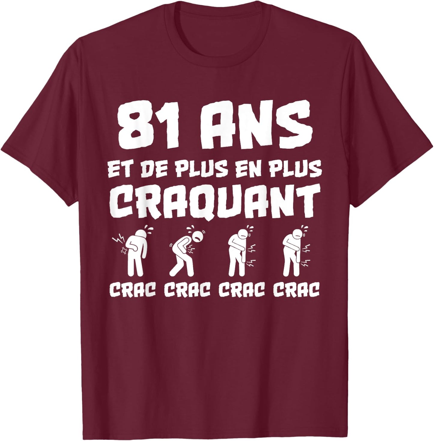 Birthday Gift Man 81 Years Funny T-Shirt - T-Shirt | Maroon