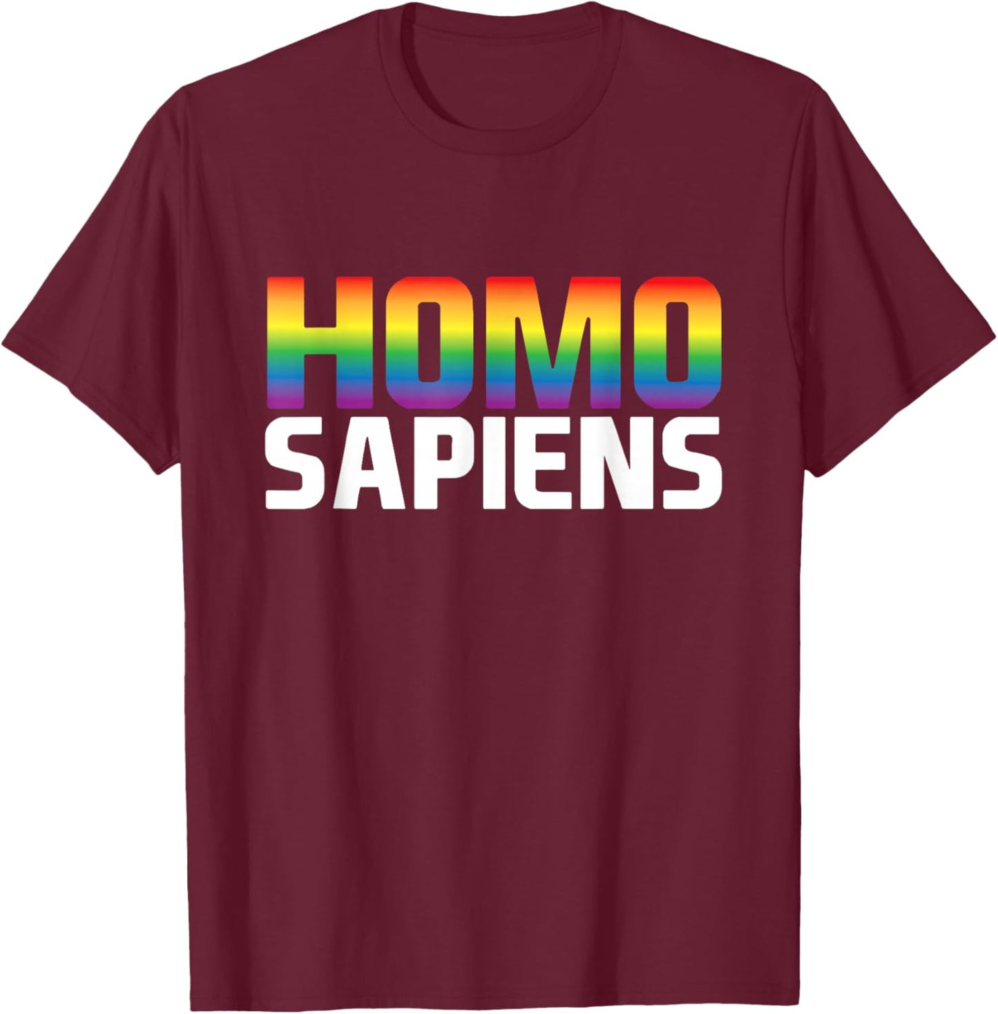 HOMO SAPIENS - Pride Rainbow Queer Lesbisch Gay CSD LGBTQ+ T-Shirt - T-Shirt | Maroon