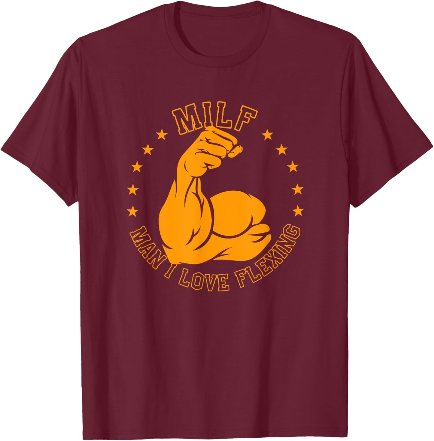 MILF Man I Love Flexing Bicep Workout Gym T-Shirt - T-Shirt | Maroon