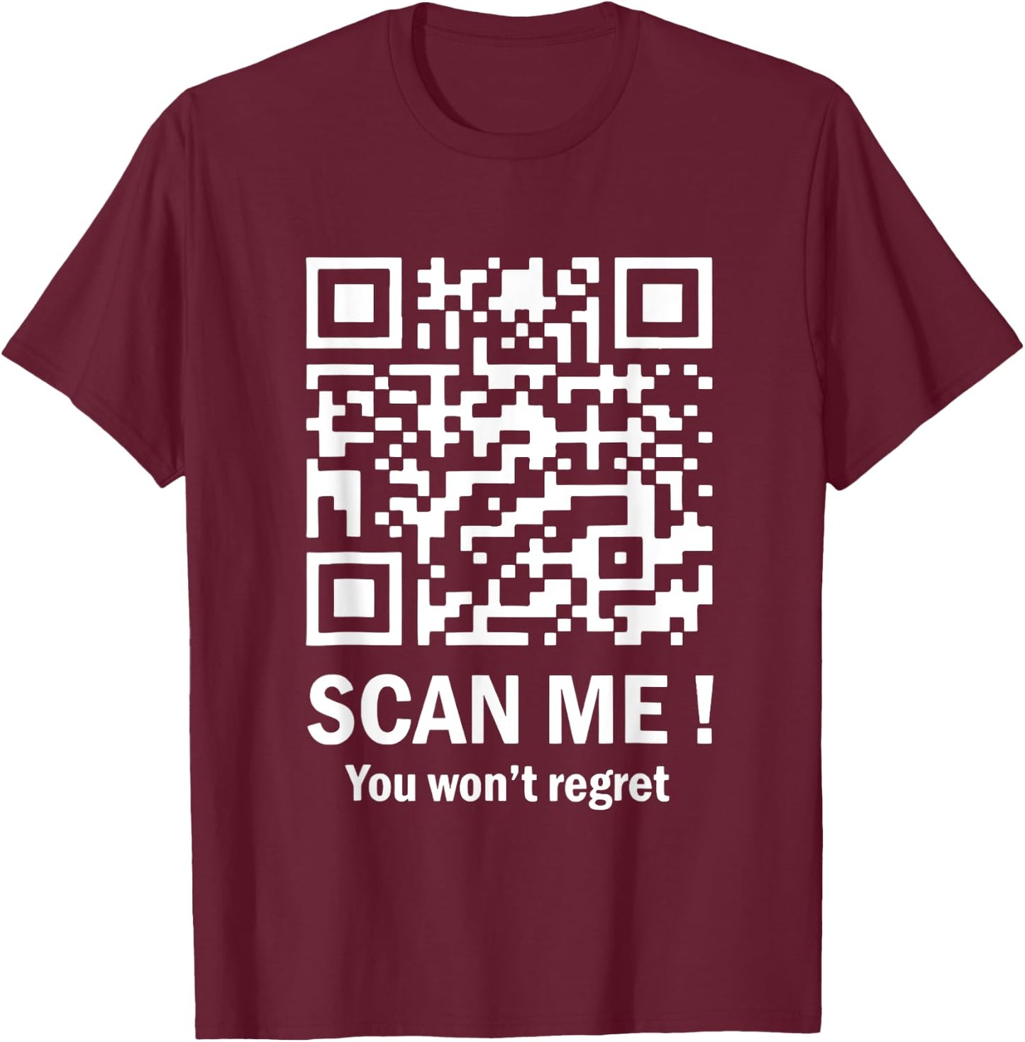 Scan Me You Won't Regret It Funny QR Trump Dance T-Shirt - T-Shirt | Maroon