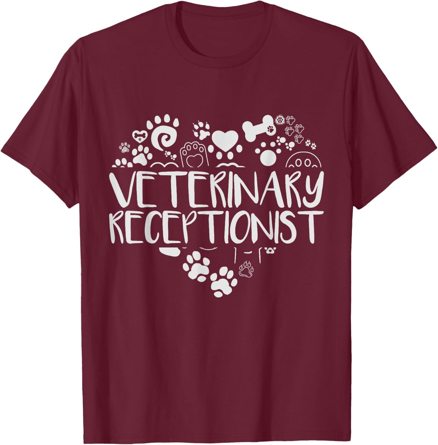 Veterinary Receptionist Veterinarian Vet Tech Assistant T-Shirt - T-Shirt | Maroon