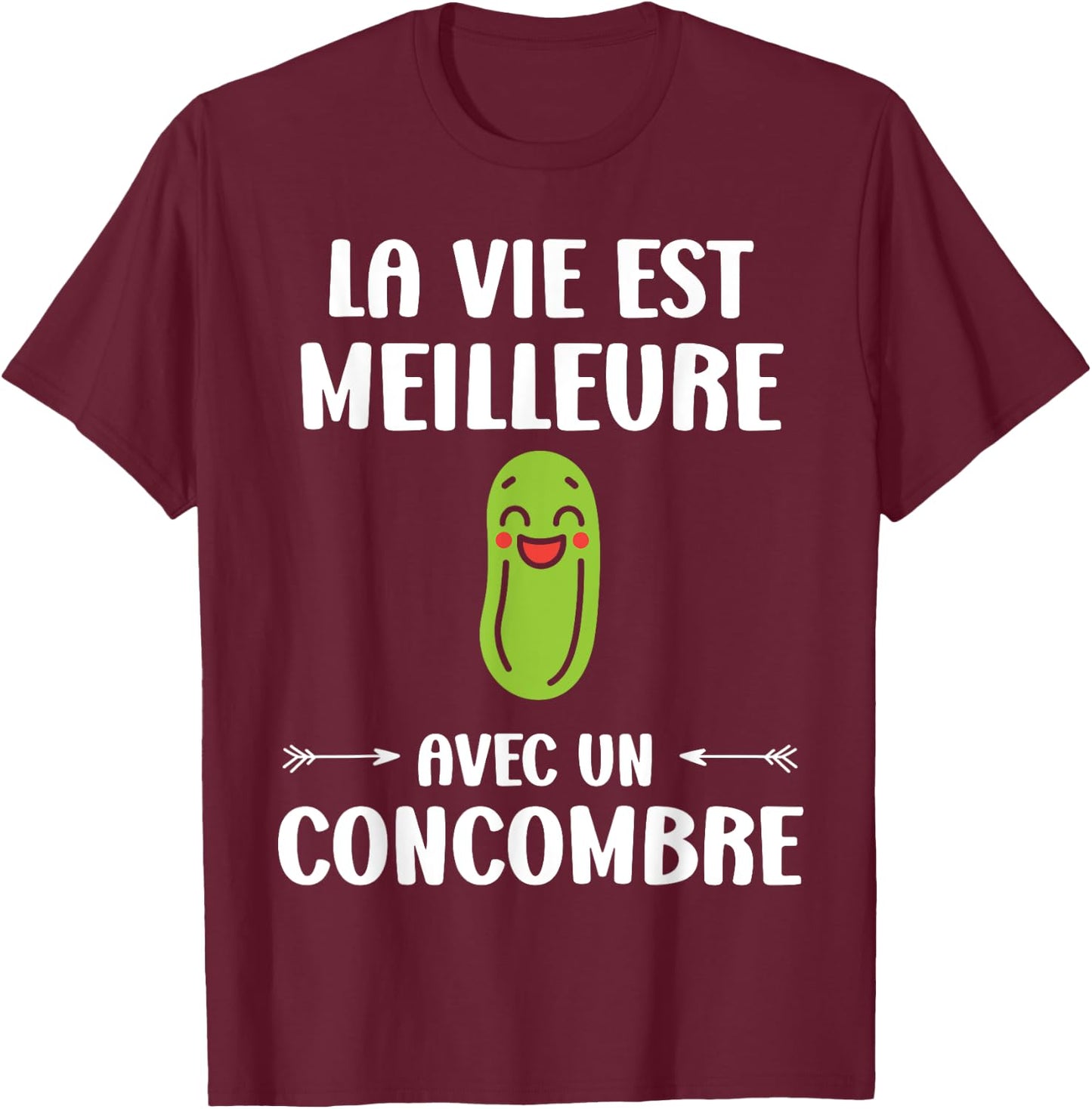 Humor Vegetable Life is Better with a Cucumber , Black, S T-Shirt - T-Shirt | Maroon