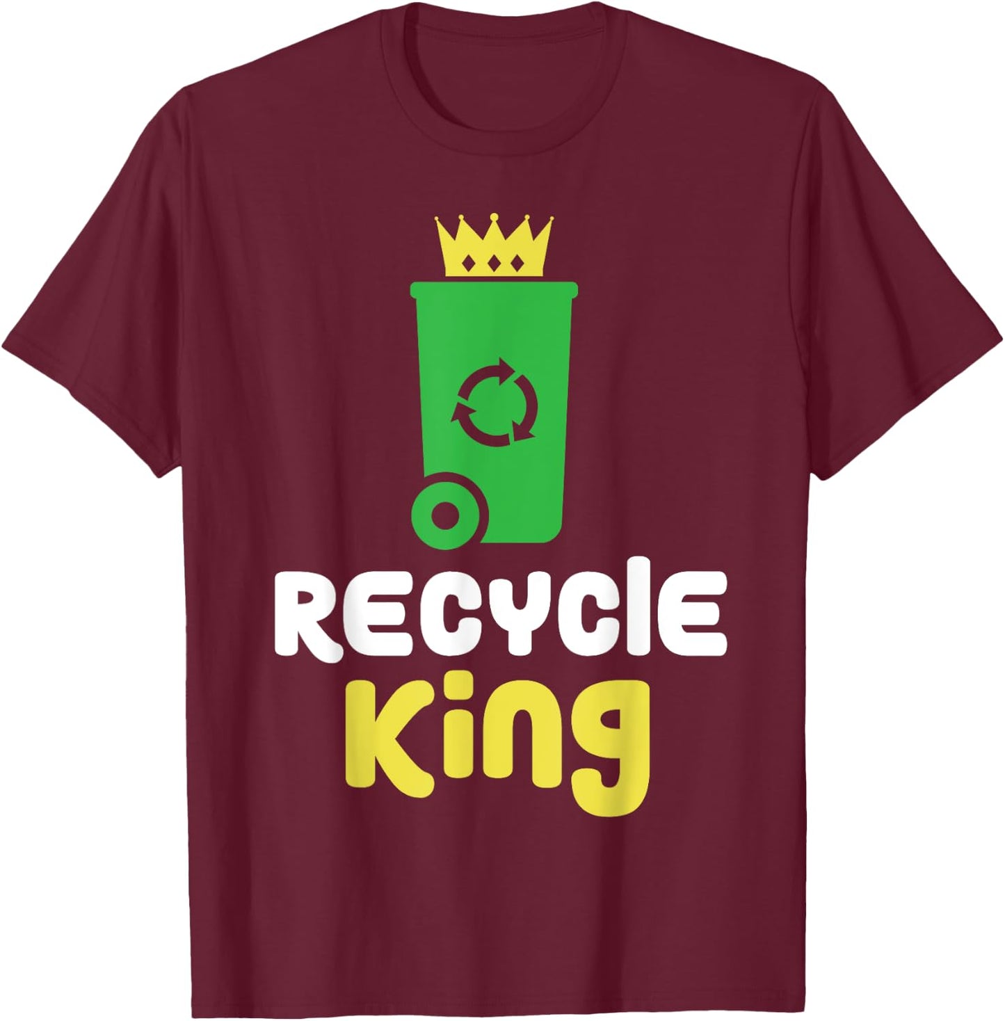 Recycle King Environment Teacher Boys School Shirt Gift T-Shirt - T-Shirt | Maroon