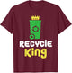 Recycle King Environment Teacher Boys School Shirt Gift T-Shirt - T-Shirt | Maroon