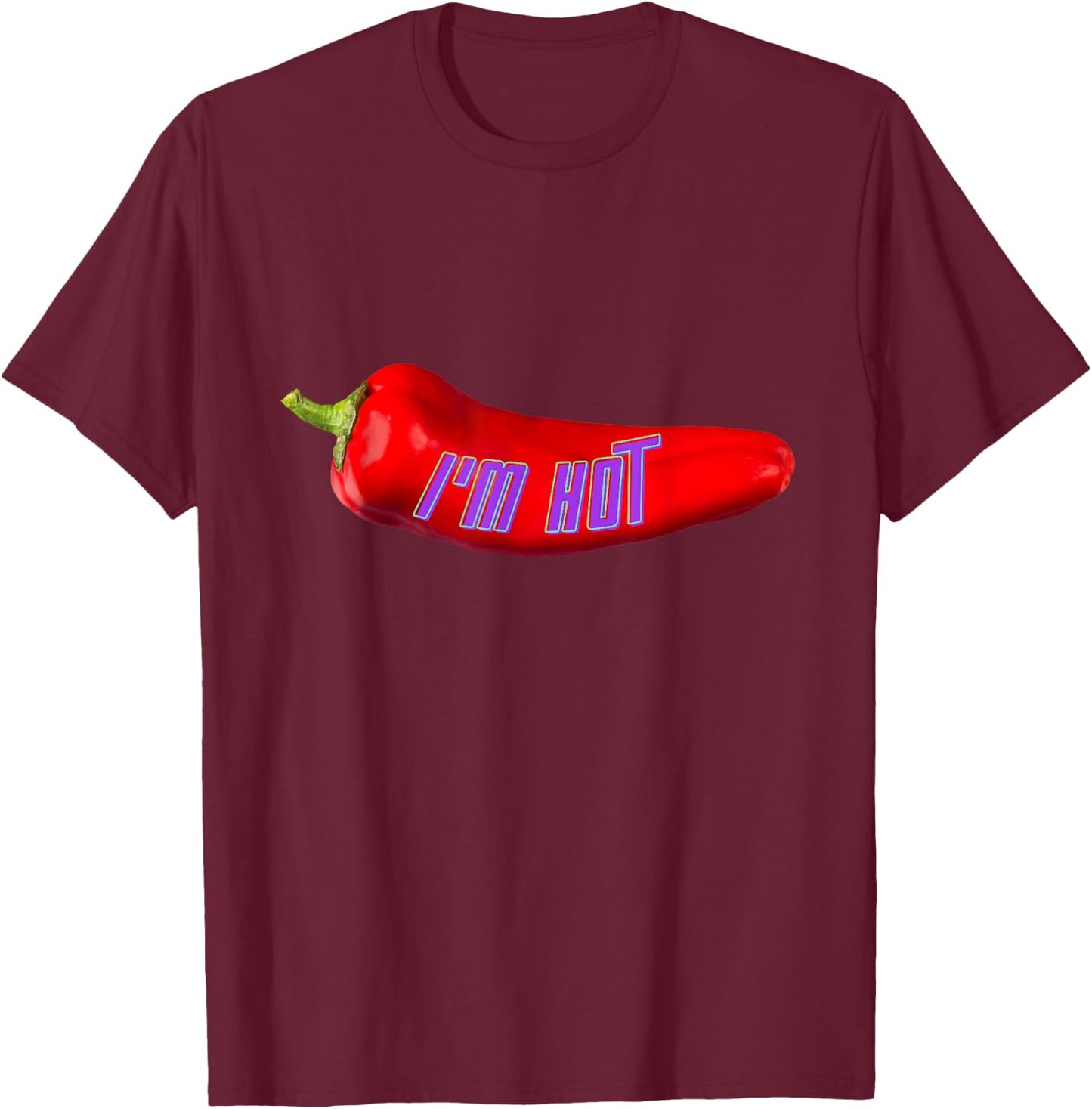 Funny I'm Hot Red Chilli Pepper For Mom Dad , Black, S T-Shirt - T-Shirt | Maroon