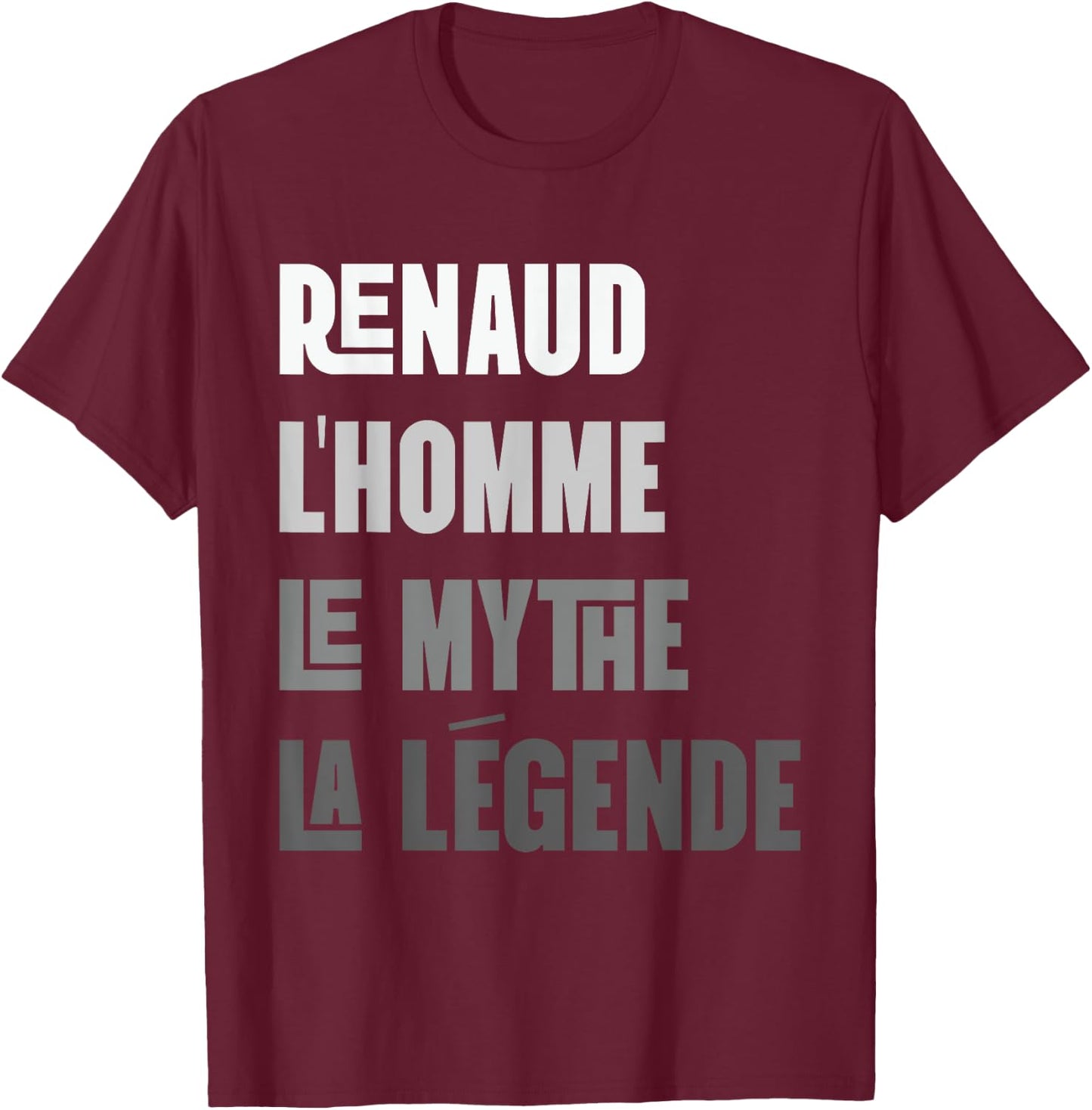 Renaud Men's Myth Legend Gift Renaud T-Shirt - T-Shirt | Maroon