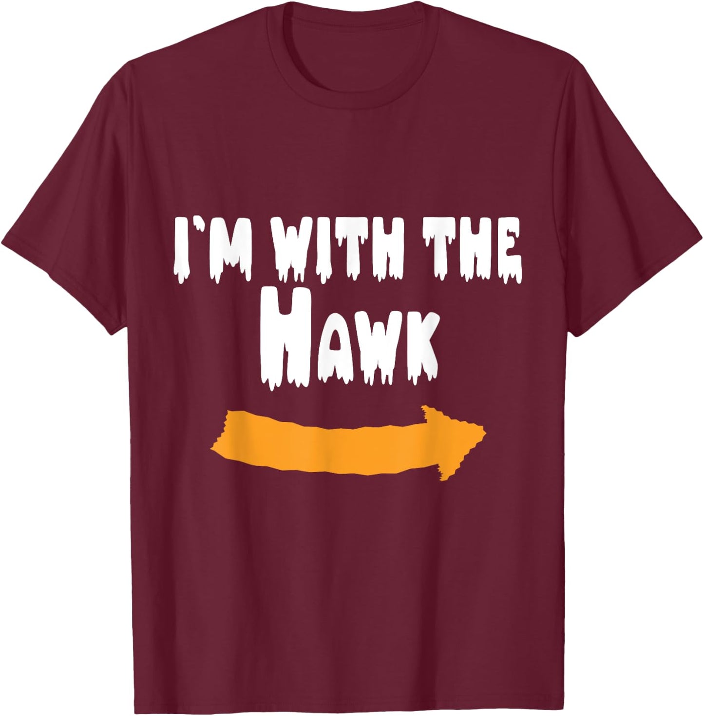 I'm with the Hawk Funny Lazy Halloween Costume T-Shirt - T-Shirt | Maroon