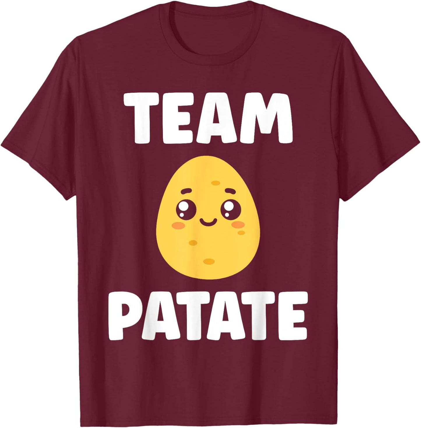 Quote Potatoes Funny Team Potato , Black, S T-Shirt - T-Shirt | Maroon