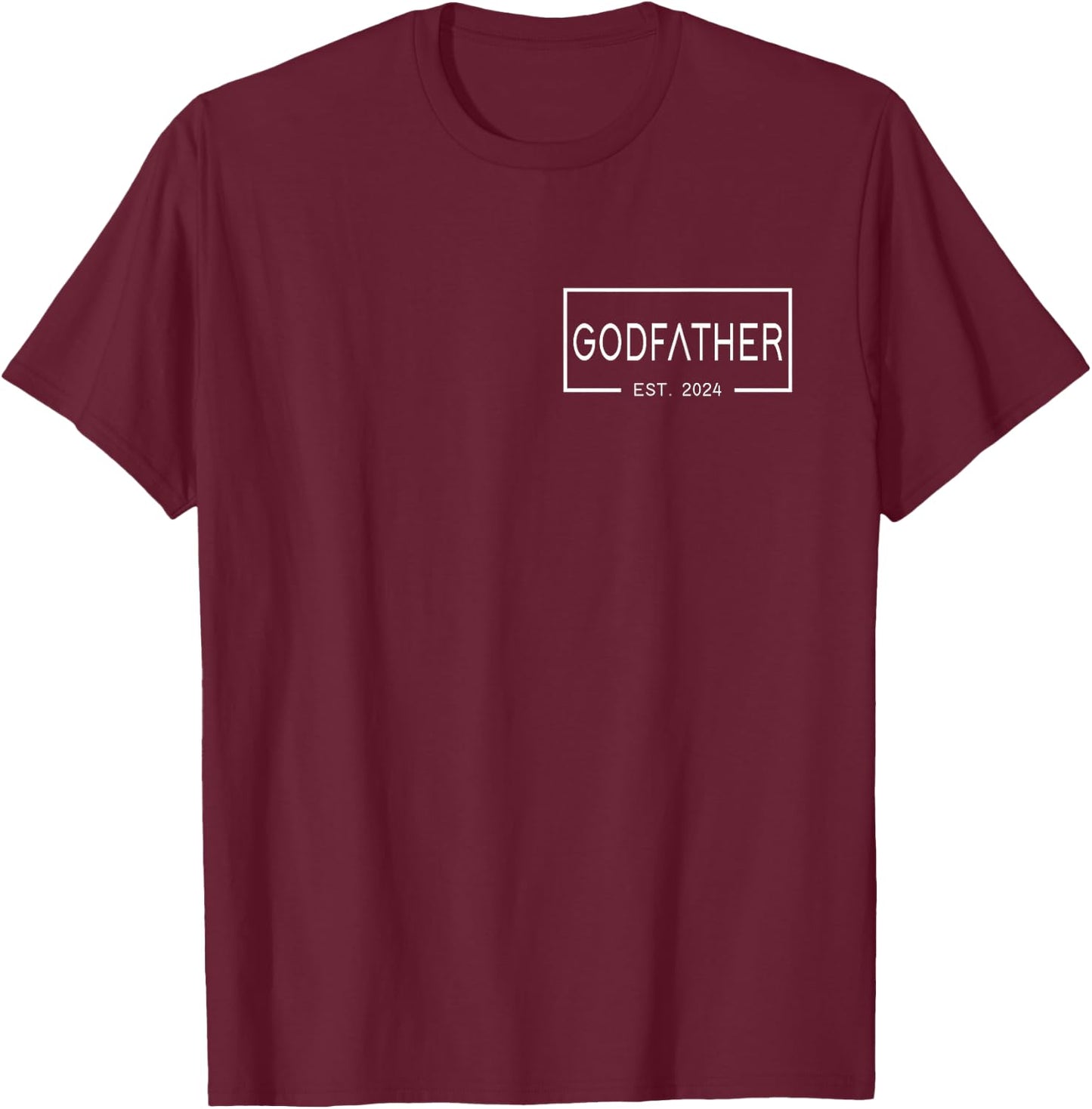 Godfather Est 2024 First Time Godfather Father's Day T-Shirt - T-Shirt | Maroon