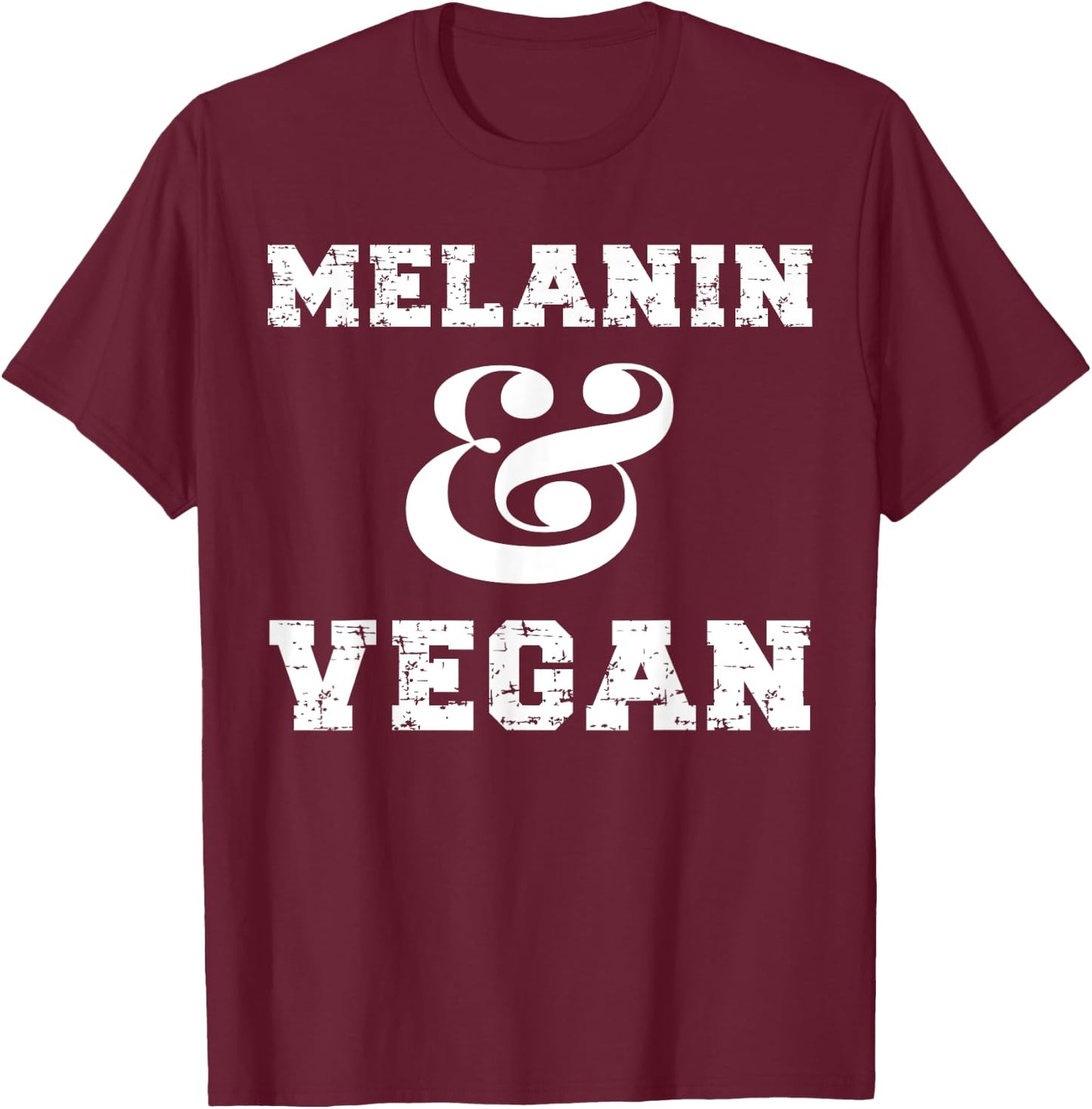Melanin And Vegan Black African American Vegan Women T-Shirt - T-Shirt | Maroon